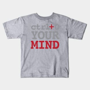 ctrl o - Open Your Mind Kids T-Shirt